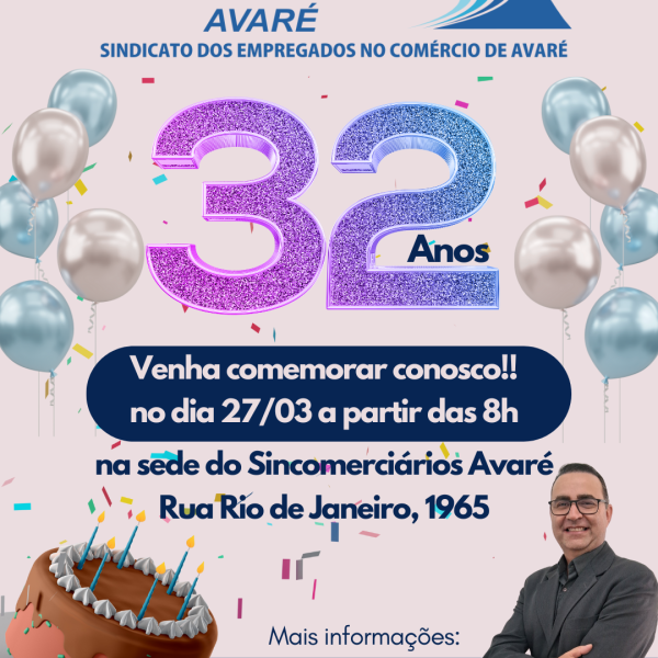 Sindicato dos Comerciários de Avaré celebrará 32 anos de história com associados