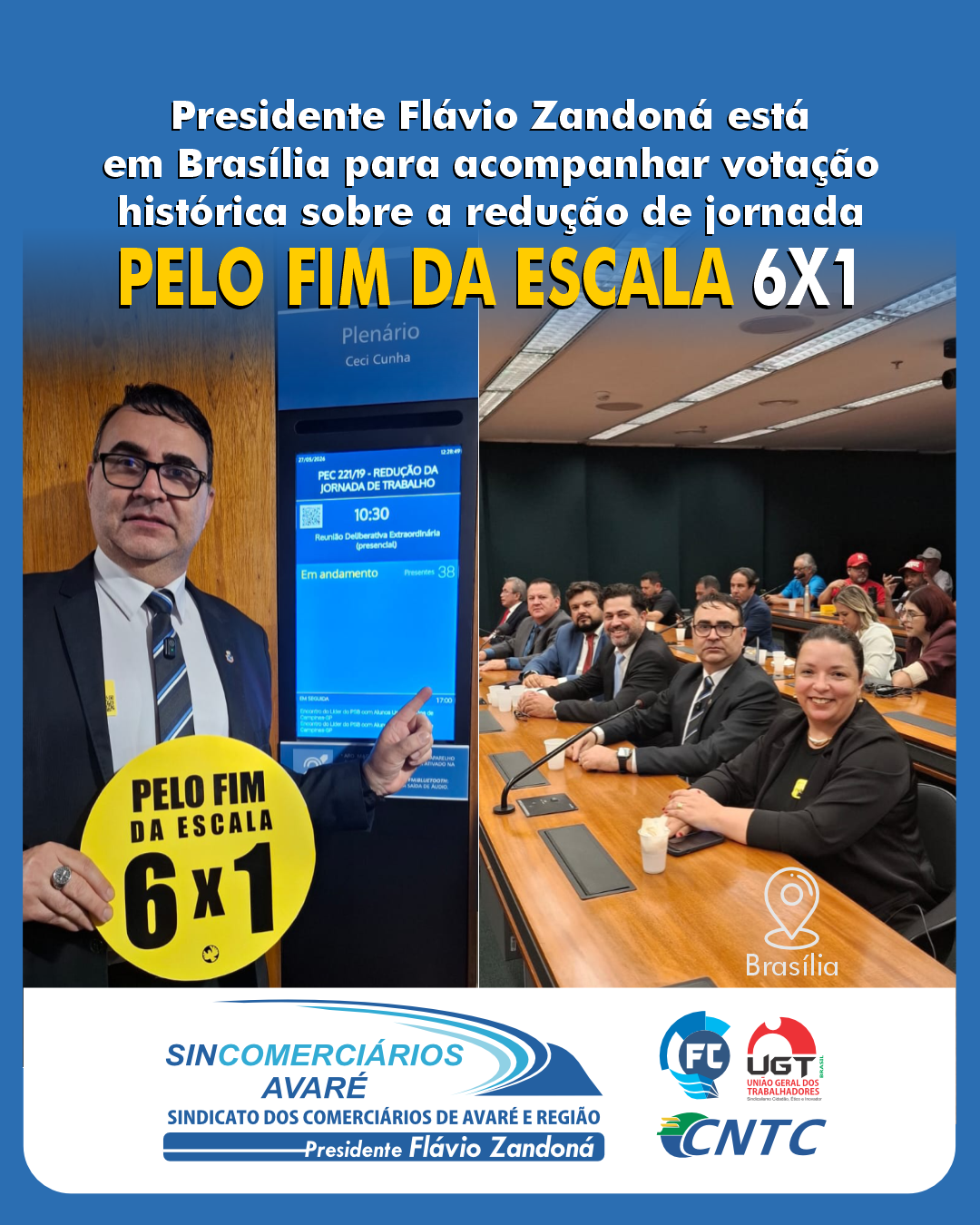 Flávio Zandoná viaja até Brasília para acompanhar votação histórica sobre o fim da escala 6×1
