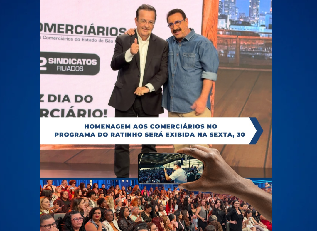 Homenagem aos comerciários no Programa do Ratinho será exibida na sexta, 30
